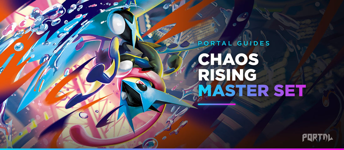 Portal Guides: Chaos Rising master set guide, every card, every rarity and the chase