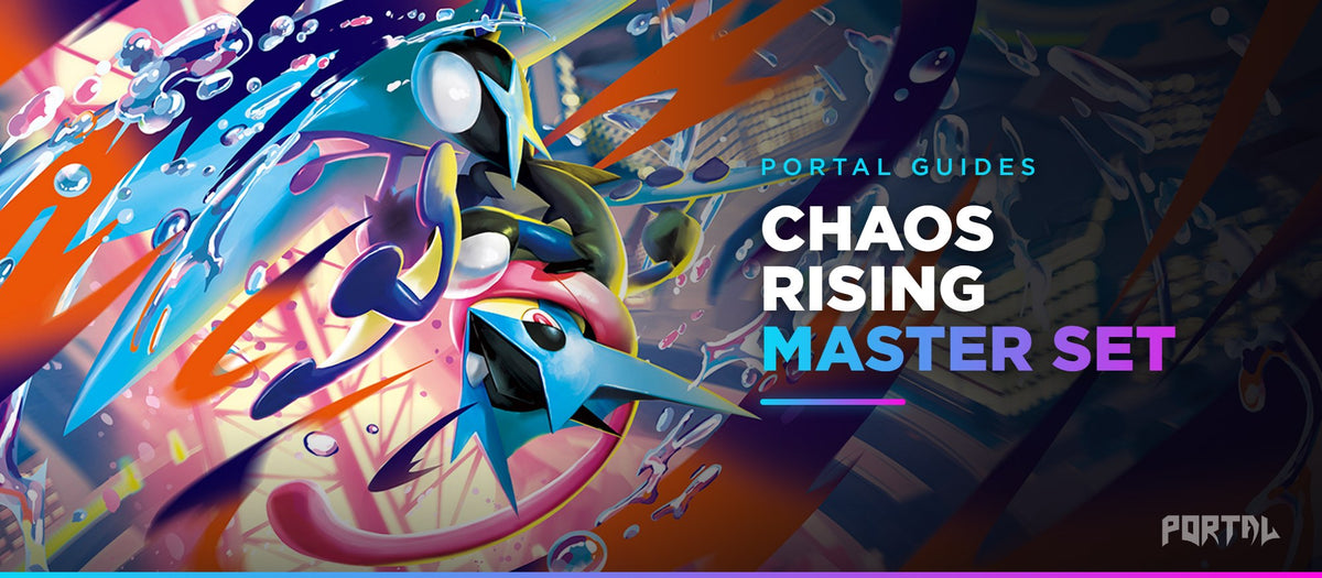 Portal Guides: Chaos Rising master set guide, every card, every rarity and the chase