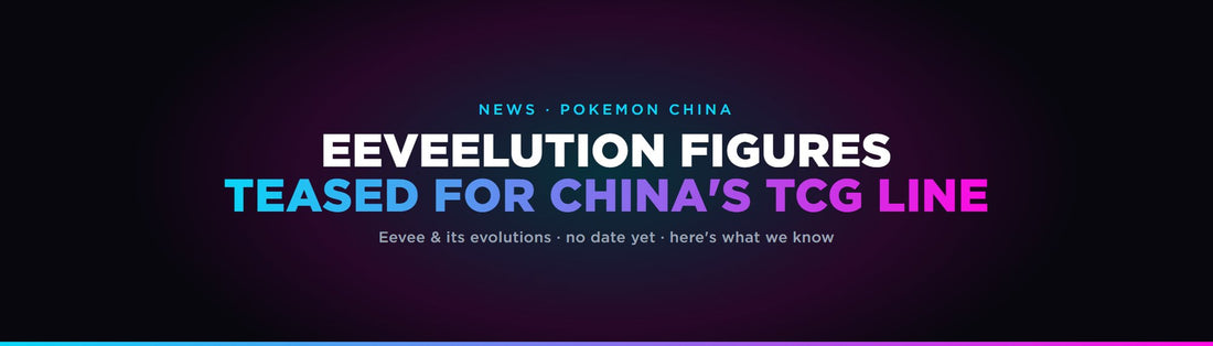 Pokemon China teases an Eeveelution TCG figure set - Eevee and its evolutions