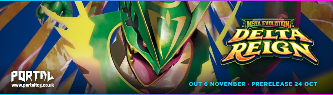 Delta Reign, the English Mega Rayquaza set, out 6 November, prerelease 24 October