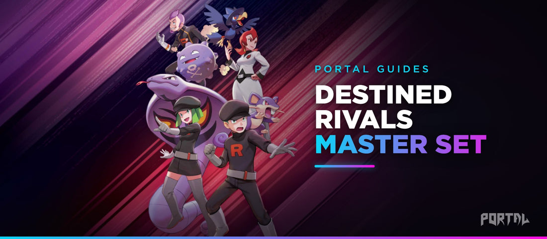 Portal Guides: Destined Rivals master set guide, how many cards, the chase cards and the binder size