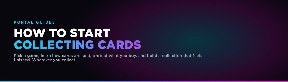How to get started collecting trading cards: pick a game, protect your cards, and build a collection with a plan