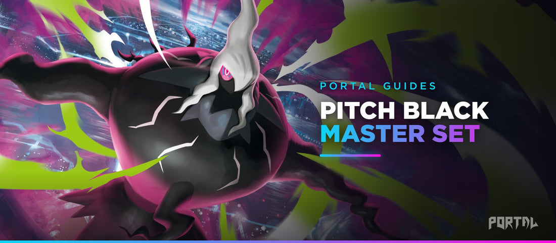 Portal Guides: Pitch Black master set guide, every card, every rarity and the chase