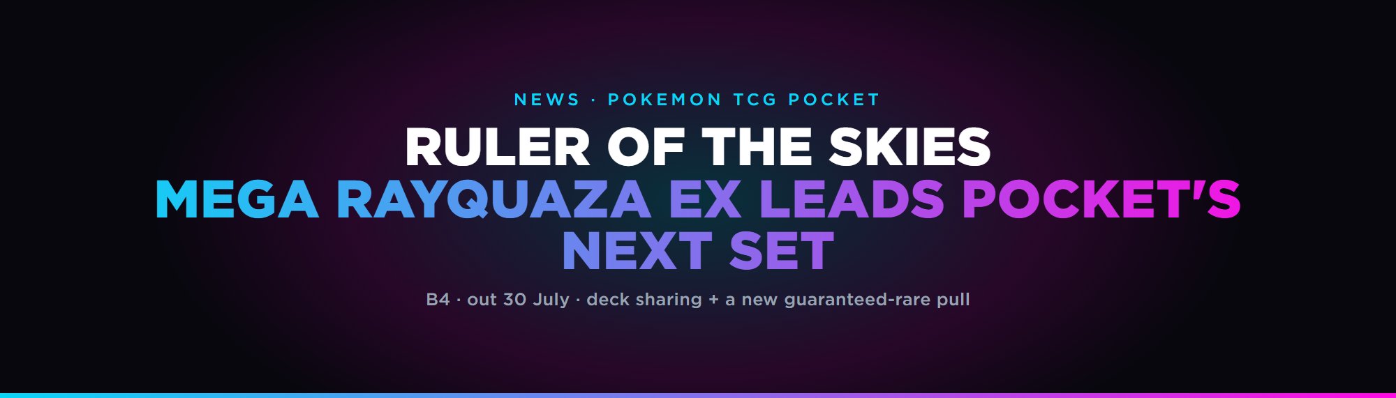 Ruler of the Skies (B4) revealed for Pokemon TCG Pocket - the next set, led by Mega Rayquaza ex, out 30 July 2026