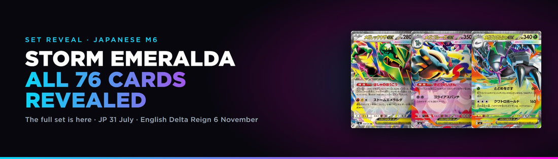 Storm Emeralda - all 76 cards revealed, starring Mega Rayquaza ex, English release Delta Reign