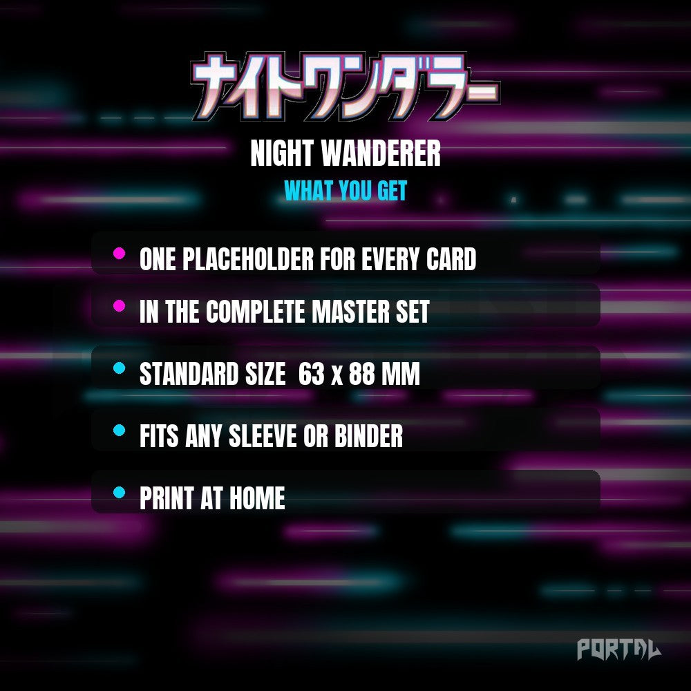 Night Wanderer master set placeholders, what you get, Portal TCG
