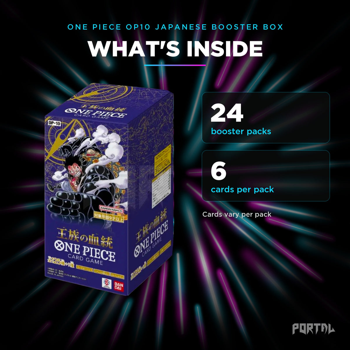 Royal Bloodline Japanese booster box, what's inside: 24 booster packs, 6 cards per pack, Portal TCG