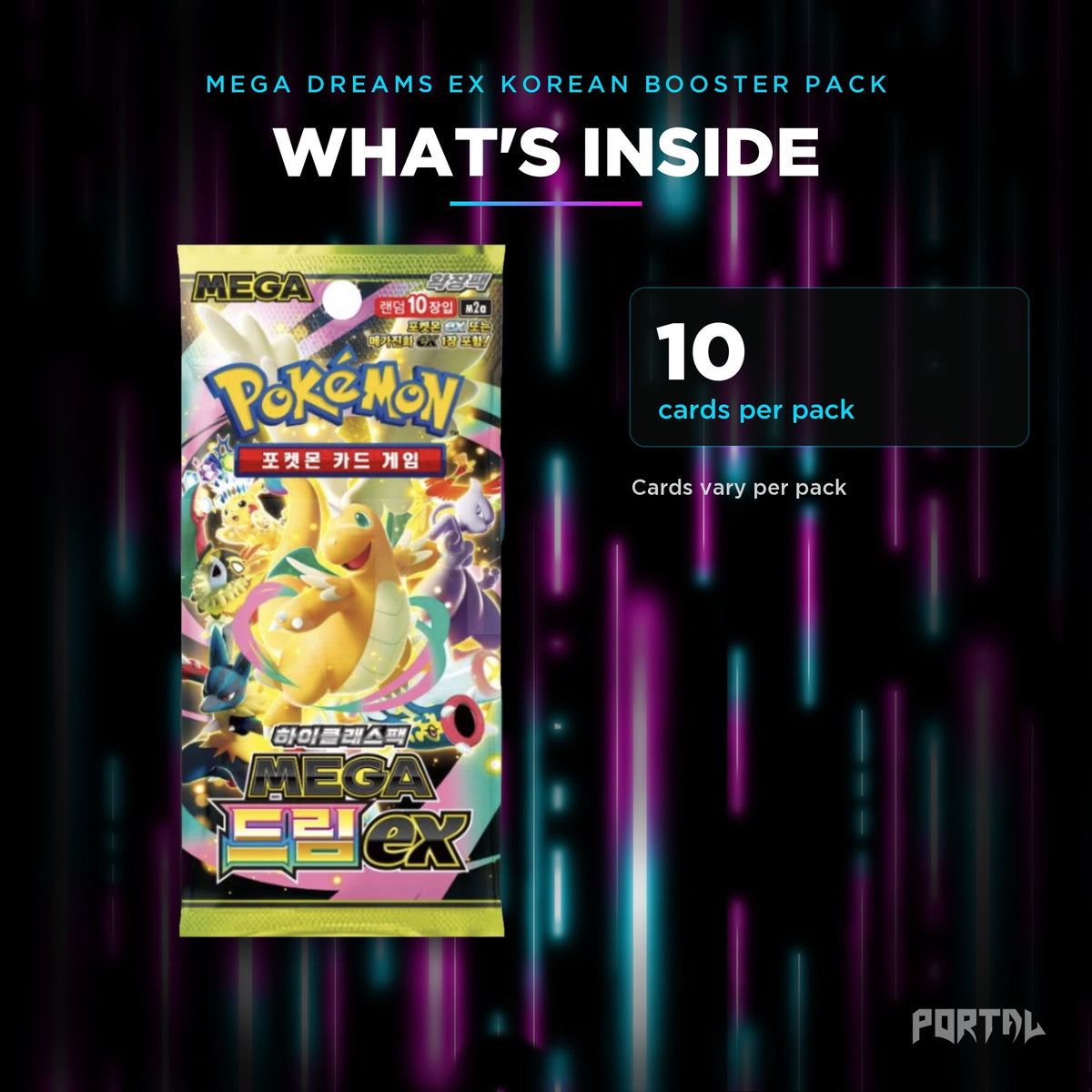 Mega Dreams EX Korean booster pack, what's inside: 10 cards per pack, Portal TCG