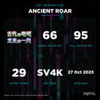 Ancient Roar Japanese set information: 66 cards in the set, 95 in the master set, Portal TCG
