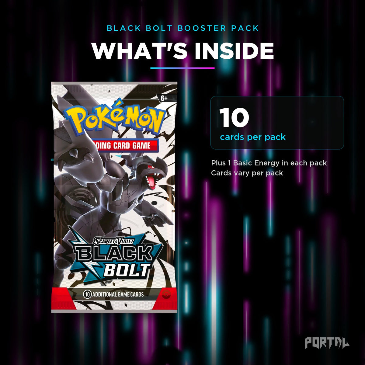 Black Bolt booster pack, what's inside: 10 cards per pack, Portal TCG