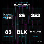 Black Bolt set information: 86 cards in the set, 252 in the master set, Portal TCG