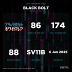 Black Bolt Japanese set information: 86 cards in the set, 174 in the master set, Portal TCG