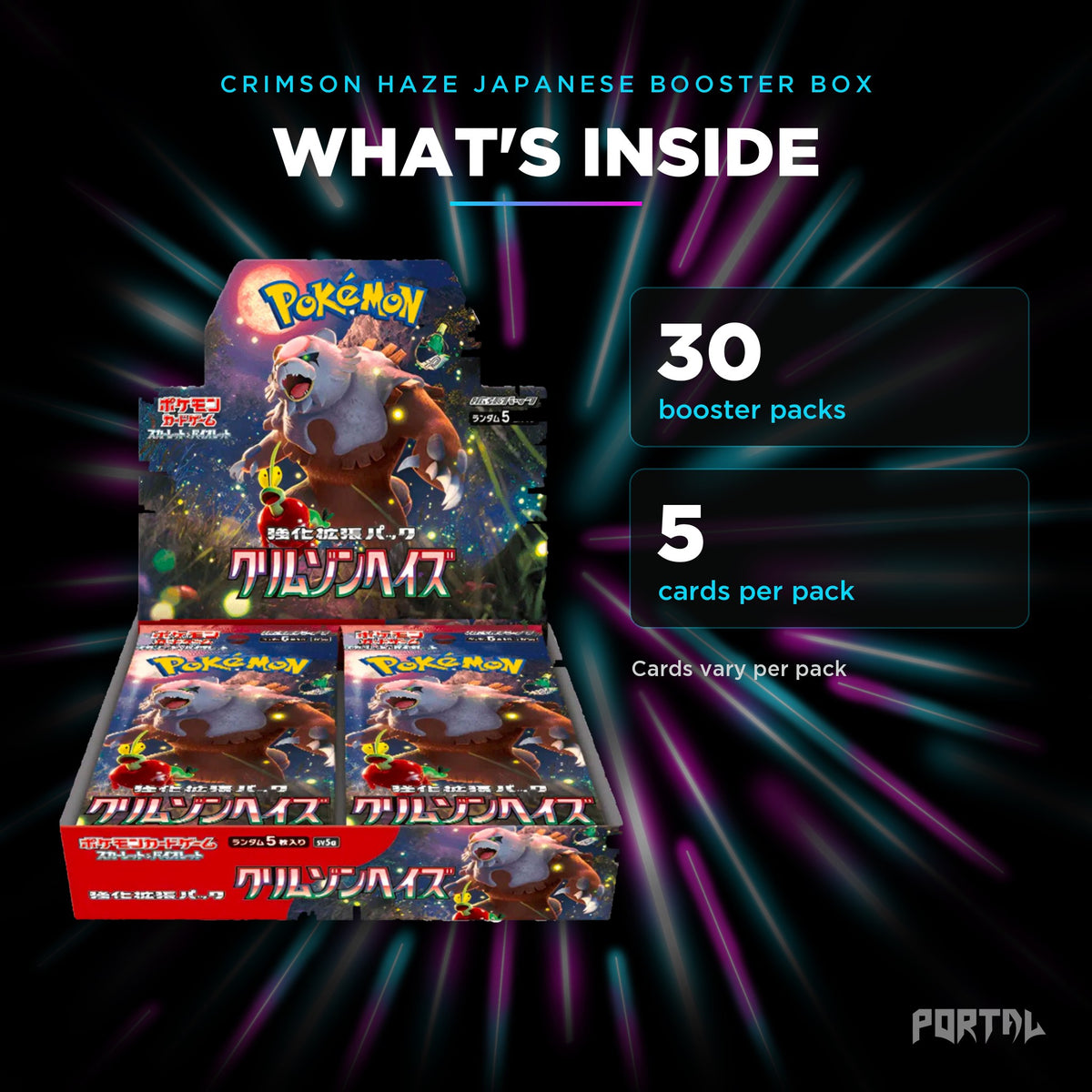 Crimson Haze Japanese booster box, what's inside: 30 booster packs, 5 cards per pack, Portal TCG
