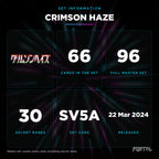 Crimson Haze Japanese set information: 66 cards in the set, 96 in the master set, Portal TCG