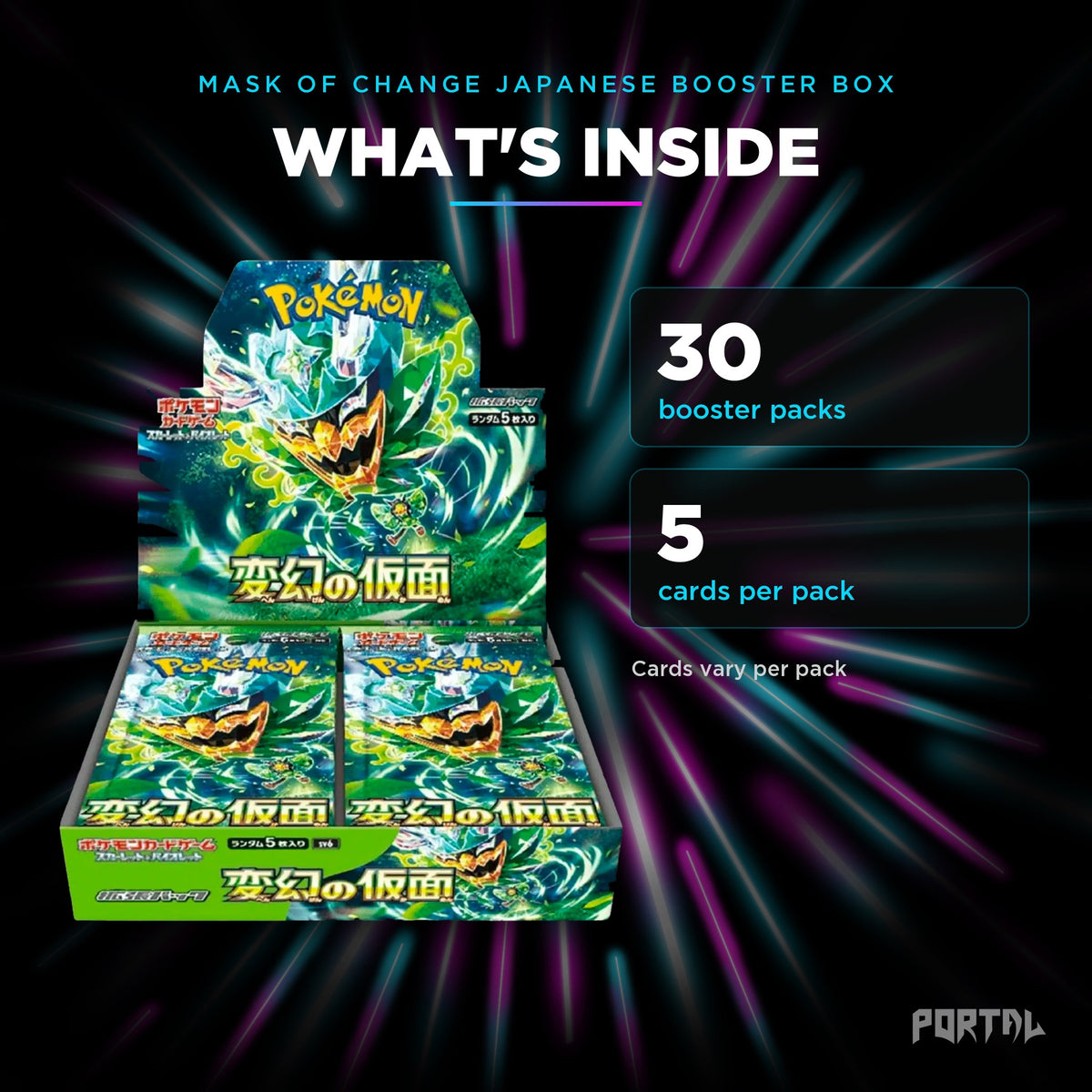 Mask of Change Japanese booster box, what's inside: 30 booster packs, 5 cards per pack, Portal TCG