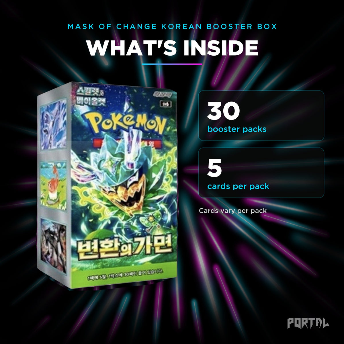Mask of Change Korean booster box, what's inside: 30 booster packs, 5 cards per pack, Portal TCG
