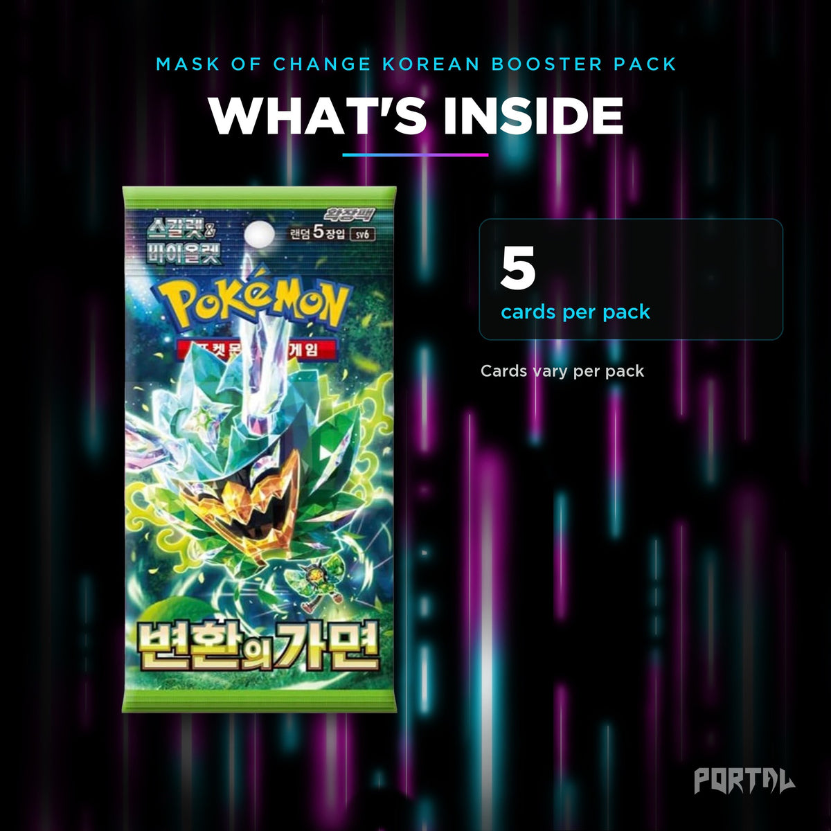 Mask of Change Korean booster pack, what's inside: 5 cards per pack, Portal TCG