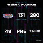 Prismatic Evolutions set information: 131 cards in the set, 280 in the master set, Portal TCG