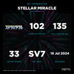 Stellar Miracle Japanese set information: 102 cards in the set, 135 in the master set, Portal TCG