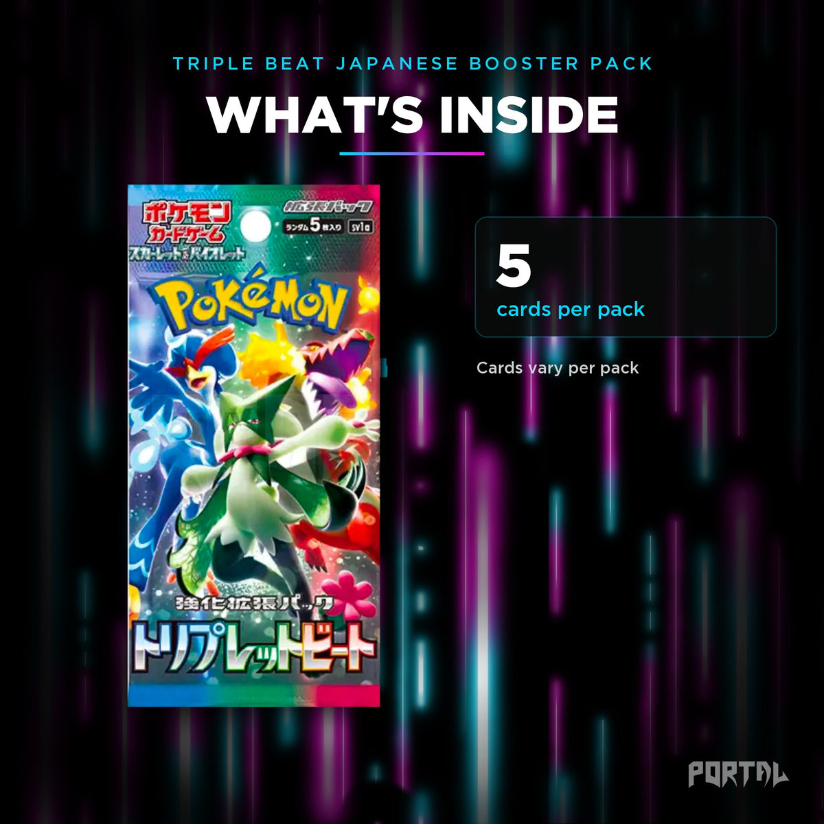 Triple Beat Japanese booster pack, what's inside: 5 cards per pack, Portal TCG