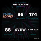 White Flare Japanese set information: 86 cards in the set, 174 in the master set, Portal TCG