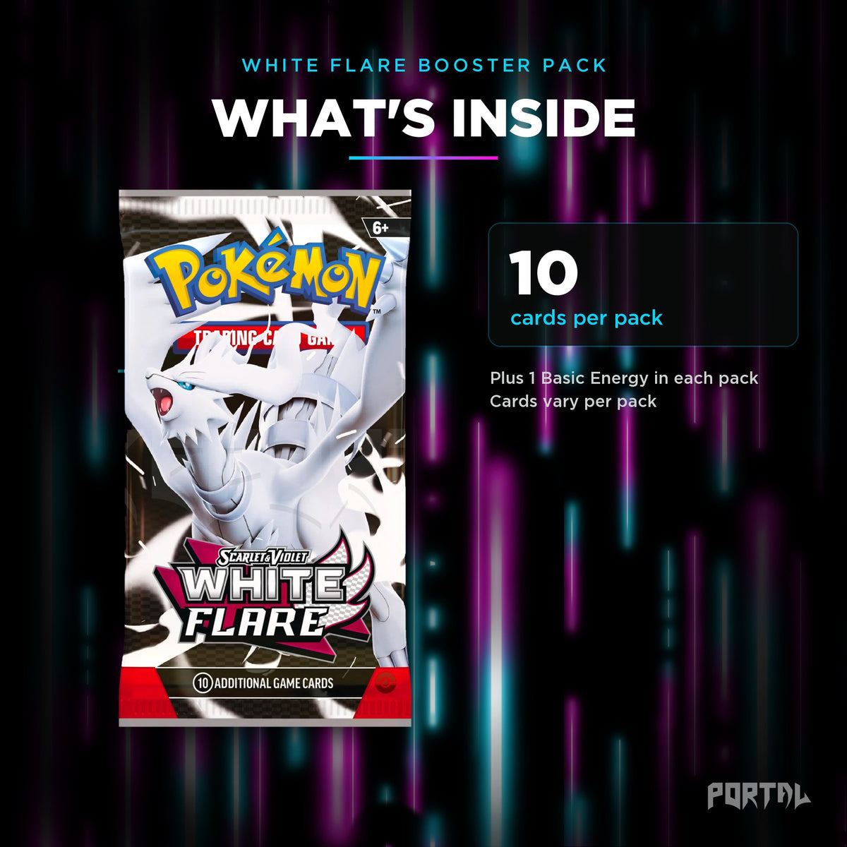 White Flare booster pack, what's inside: 10 cards per pack, Portal TCG