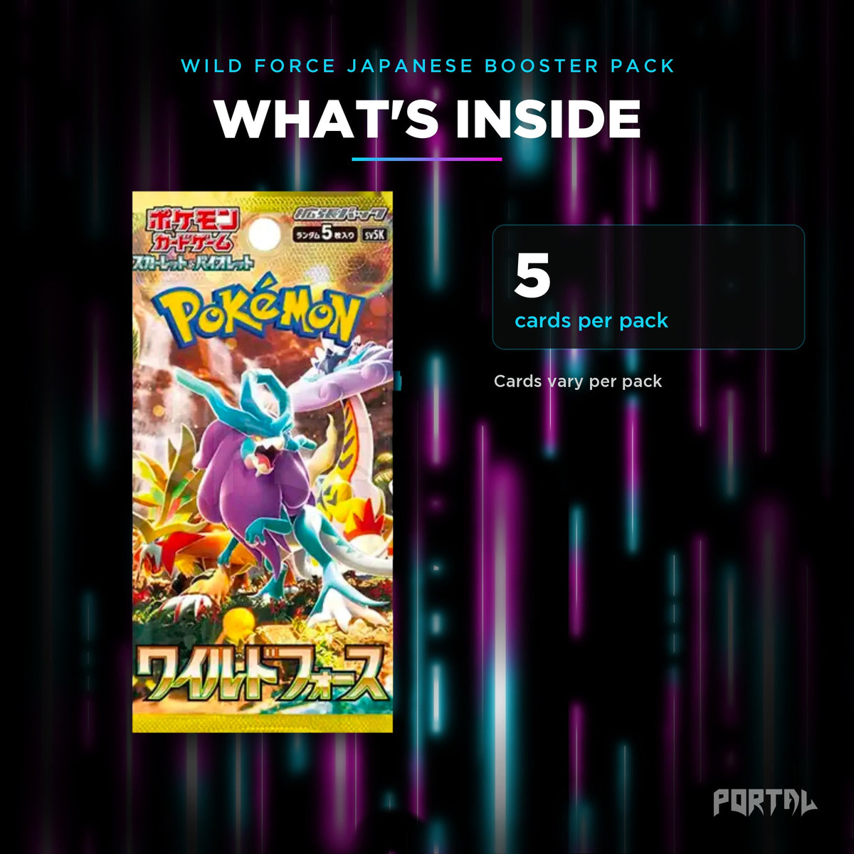 Wild Force Japanese booster pack, what's inside: 5 cards per pack, Portal TCG