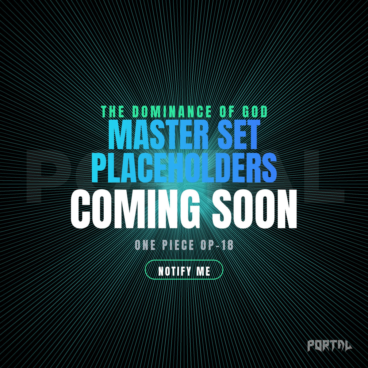 The Dominance of God - Master Set Placeholders - One Piece - coming soon